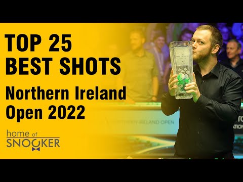 TOP 25 SHOTS || Snooker Northern Ireland Open 2022!