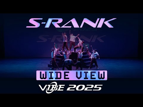 S-Rank | VIBE 2025 [@Vibrvncy Wide View 4K]