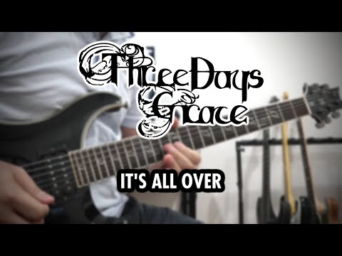 Three Days Grace - It's All Over (Guitar Cover, with Solo)