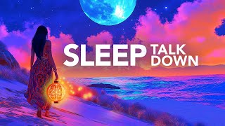 Guided Sleep Meditation, Fall Asleep in MINUTES, Sleep Talk Down for Instant Calm