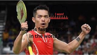 What is the fastest sport in the world?