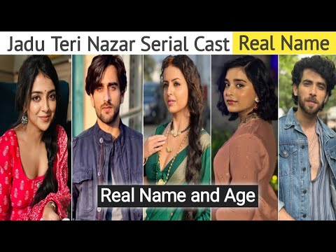 Jadu teri nazar serial cast | jadu teri nazar serial cast name | jadu teri nazar serial star cast