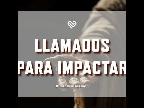 LLAMADOS PARA IMPACTAR