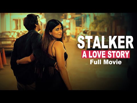 Stalker | A Love Story Movie 2024 | Full Hindi Movie 2024 | New Romantic Indian Hindi Movie 2024