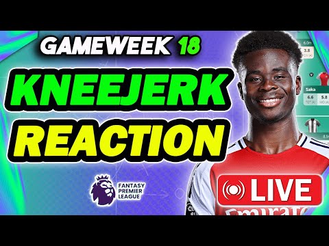 LIVE GAMEWEEK 18 KNEEJERK REACTION | PLUS Q&A | Fantasy Premier League 2024/25