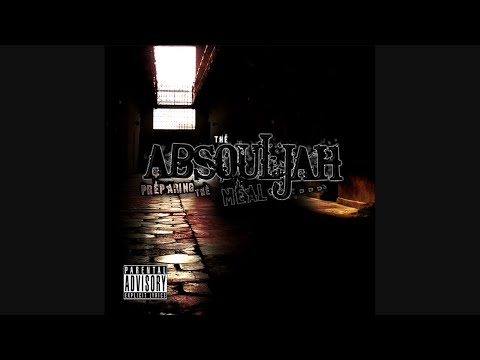 The AbSoulJah - Preparing The Meal... (2009)