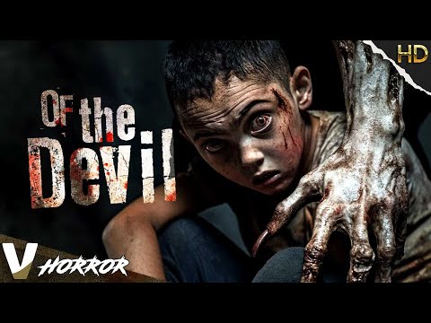 Unleash the Darkness | Of the Devil | Supernatural Thriller Movie | Free Movie