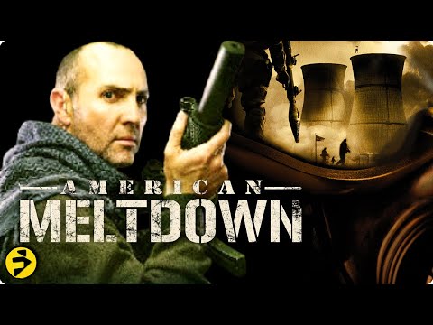 A nation on the brink. A threat beyond control | AMERICAN MELTDOWN | Action Thriller | Full Movie