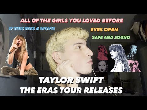 TAYLOR SWIFT - THE ERAS TOUR SONG RELEASES | REACTION (ALL OF THE GIRLS YOU LOVED BEFORE + MORE)