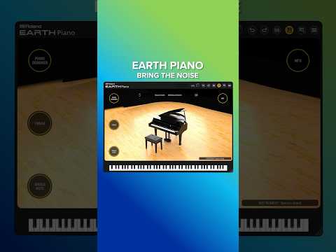 Bring the noise to EARTH Piano 🌏