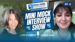 Mini Mock Interview Show - Episode 6 - Jocelyn’s Story: Family, Resilience, and Path to Medicine