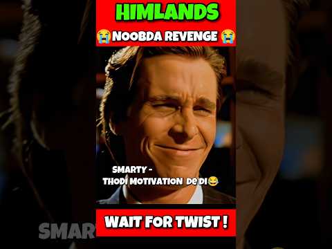 HIMLANDS NOOBDA JI REVENGE IN HIMLANDS SEASON 6 😈 #himlands #smartypie #shortvideo #viral