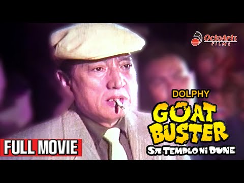 GOAT BUSTER | Full Movie | Dolphy, Gloria Diaz, Panchito