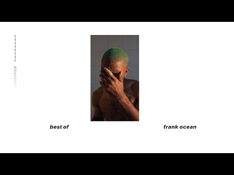 i refuse to marry someone who don't f*ck with Frank | a 1 hour playlist.