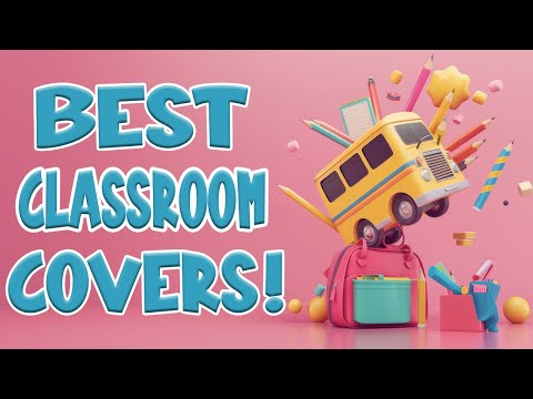 Best Classroom Covers | Your Favorite Pop Covers