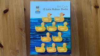 Ash reads 10 Little Rubber Ducks by Eric Carle