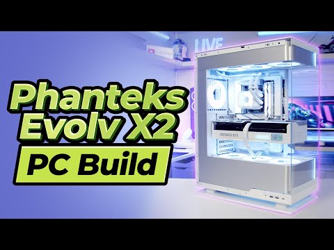 Phanteks Evolv X2 Build