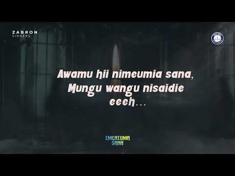 Imeniuma sana by Zabron singers (Official lyrics video)