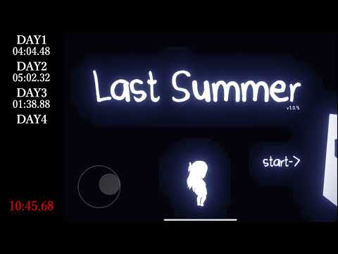 Last Summer RTA 26:42.82【Any%】