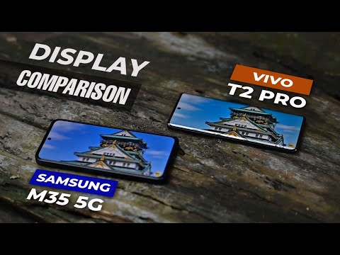 Samsung M35 5G vs Vivo T2 Pro Display Comparison 🔥 | iQOO Z7 Pro vs Samsung M35 5G