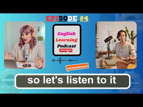 Podcast For Learning English | English Podcast | Episode 04 | @knowledgeindiaAK