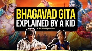 This 9 year Old Girl Shares The Secrets and Meaning of Bhagavad Gita! | Paridhi