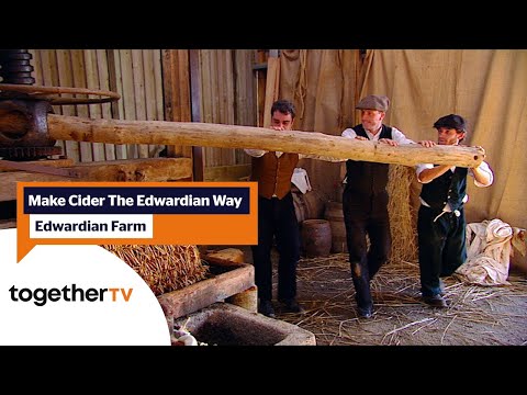 Making cider the Edwardian way | Edwardian Farm | Together TV