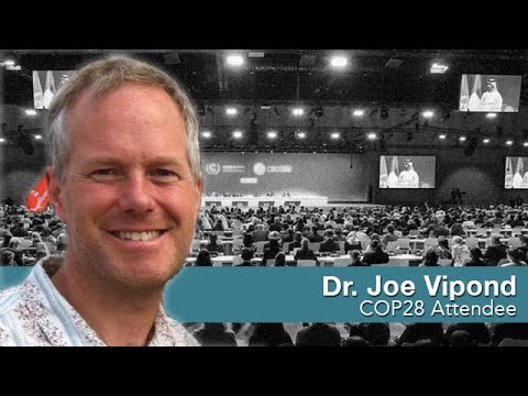 Dr Joe Vipond's update on COP28 from Dubai