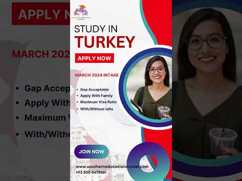 Study in TURKEY | Apply Now | March 2024 Intake