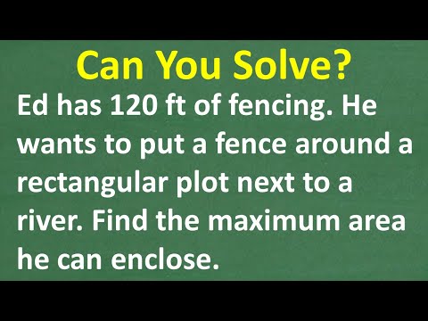 Can You Solve This? Maximizing Area with 120 ft of Fencing! MANY Will Get WRONG!