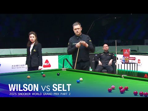 Kyren Wilson vs Matthew Selt 2025 Snooker World Grand Prix Part 2