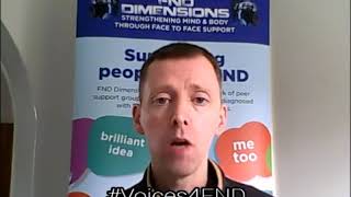 FND Awareness Day UK 2018 - Steve from FND Dimensions