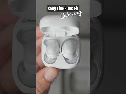 Sony Link Buds Fit - Unboxing