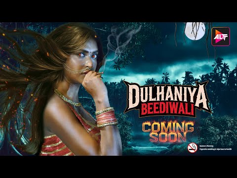 Dulhaniya Beediwali  | New Official Teaser | ALTT | New Hindi  Web series | New Webseries of 2025