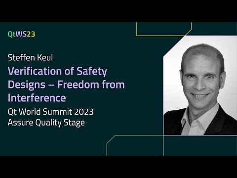 Verification of Safety Designs – Freedom from Interference with Steffen Keul | #QtWS23