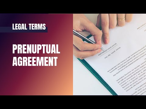 Legal Terms: Prenuptial agreement