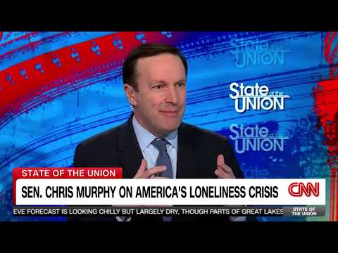 Murphy Discusses the Epidemic of Loneliness on CNN's State of the Union