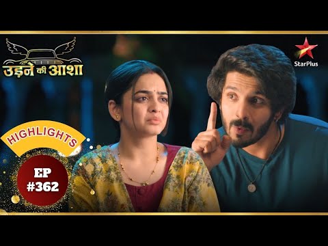 Sachin ने दी Sayali को हिम्मत! | Ep.362 | Highlights | Udne Ki Aasha | Mon-Sun | 9PM