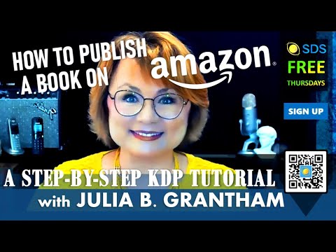 Step-by-step tutorial of Amazon KDP self-publishing | Screen-share | With Julia B. Grantham #kdp