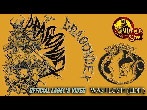 Dragondex - Was I Lost? [Video Edit] HD (Arkeyn Steel Records) 2023