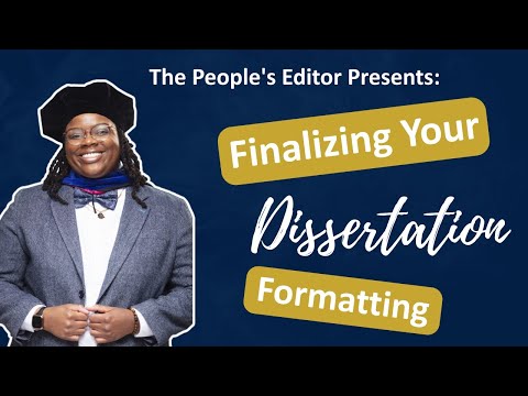 Formatting Your Dissertation for Final Submission: QUICK and EASY Tips