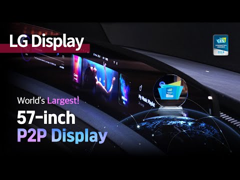 The world's largest, CES 2024 Innovation Award-winning, automotive display! [57-inch P2P]