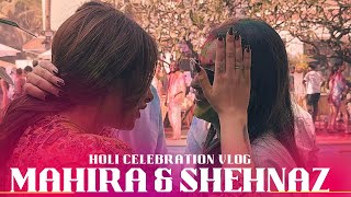 Holi vlog Mahira Sharma | Shehnaaz Gill | Akke Sharma