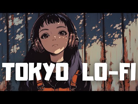 𝐏𝐥𝐚𝐲𝐥𝐢𝐬𝐭 Tokyo chill Vibes 🎧 / Lofi hiphop mix ( Beats to Chill & Study )