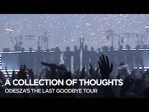 A Collection of Thoughts: ODESZA’s The Last Goodbye Tour