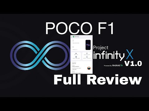 POCO F1 Project Infinity X | OFFICIAL | Android 14 Full Review And Customization May Security Patch