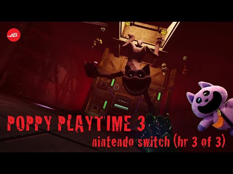 Poppy Playtime 3 on Nintendo Switch - Hour 3