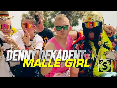 Danny Dekadent - Malle Girl (Official Video)