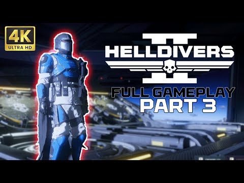 Helldivers 2 - 4K UHD Full Gameplay Part 3 - ANGELS VENTURE - SOLO CLEAR