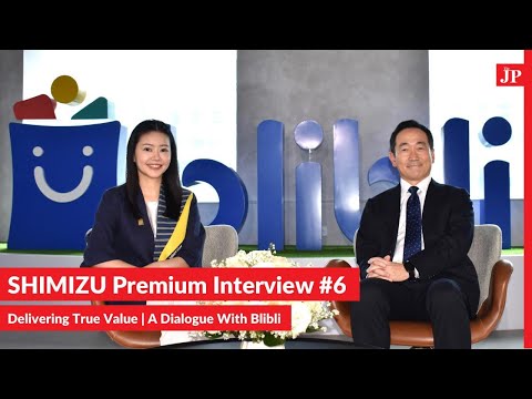 SHIMIZU Premium Interview #6 - Delivering True Value | A Dialogue With Blibli